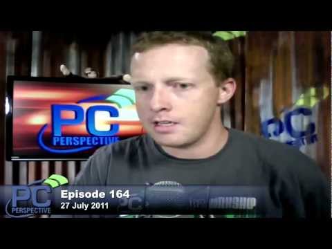 PC Perspective Podcast #164 - 7/28/11