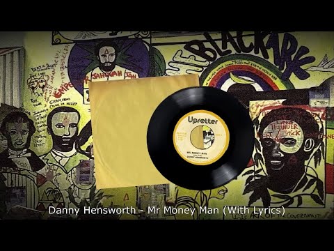 Danny Hensworth - Mr Money Man (With Lyrics)