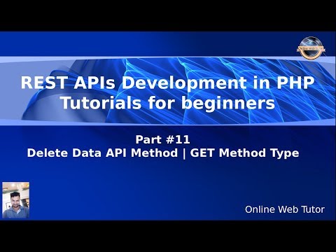 Learn REST APIs development in Core PHP Tutorials for Beginners 11 Delete Data API Method | GET