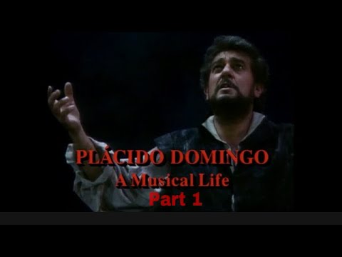 Plácido Domingo : A musical life ( part 1 )