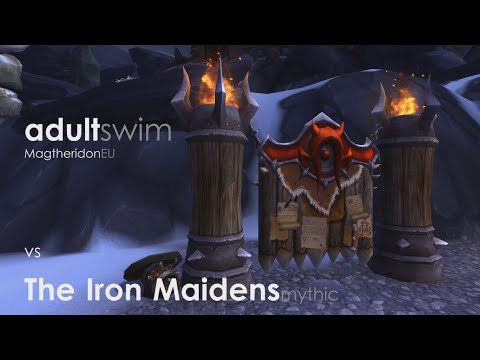 WoW | BRF Mythic | The Iron Maidens