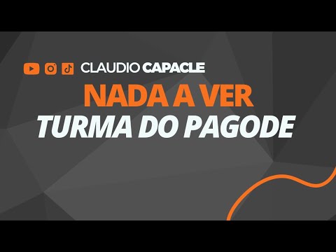Nada A Ver - Turma Do Pagode