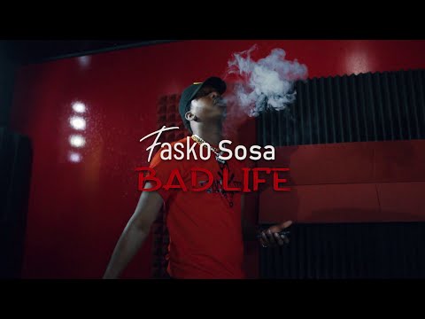 FASKO SOSA - BAD LIFE (CLIP FREESTYLE)