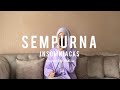 Insomniacks - Sempurna (Dalia Farhana Cover)