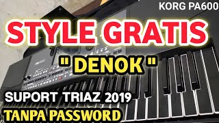 Download lagu STYLE GRATIS DENOK TRIAZ 2019/2026 KORG PA600 FREE TANPA PASSWORD mp3