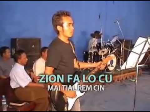 Chin Falam Hla , Zion Fa Lo cu , Mai Tial Rem Cin, BYC Vol. 1, 2006, PhuH- Biak Ruat Zual