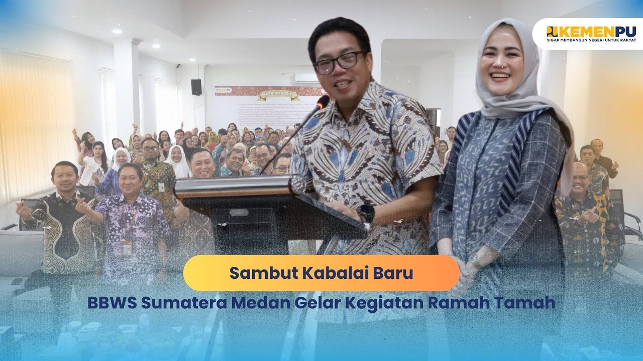 Sambut Kabalai Baru - BBWS Sumatera II Medan Gelar Kegiatan Ramah Tamah