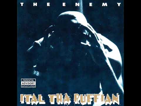 Ital Tha Ruffian - The Enemy