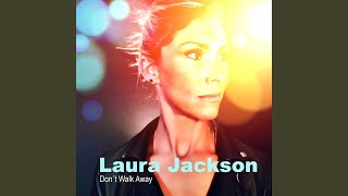 Laura Jackson - Don't Walk Away (Rob Hardt Remix) video