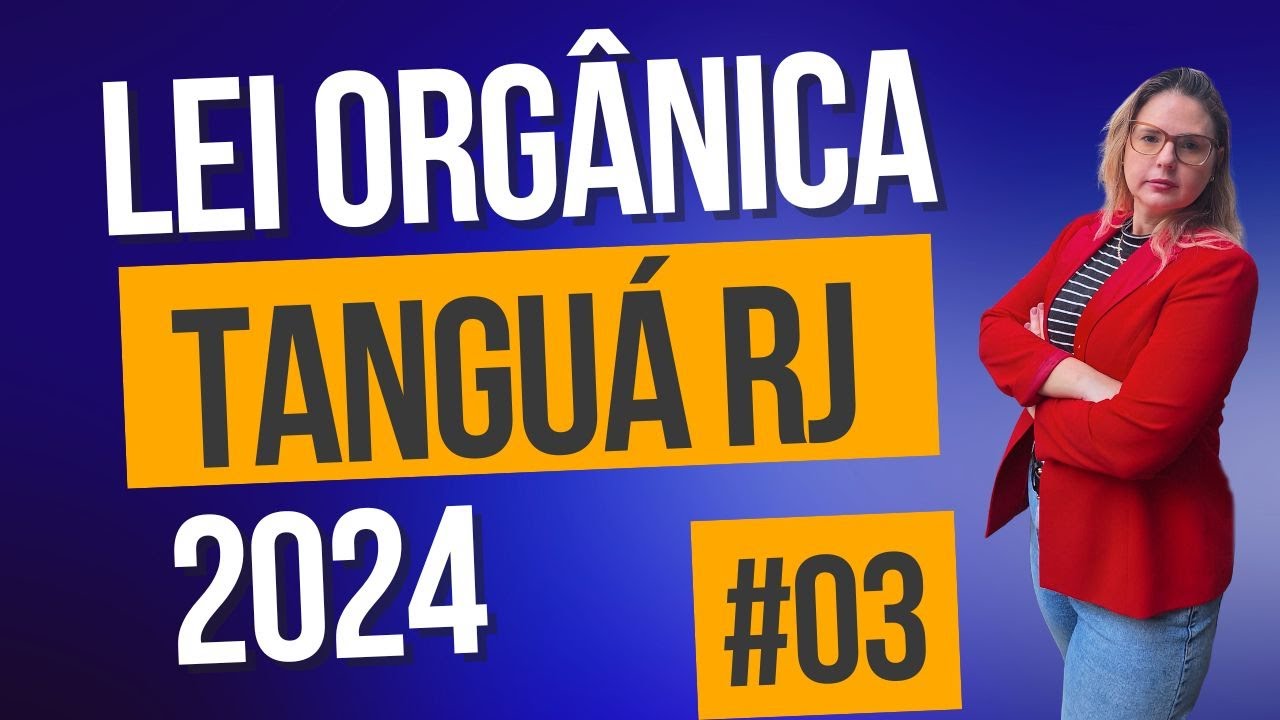 Organic Law of Tanguá #03 [Tanguá RJ 2024 Competition]