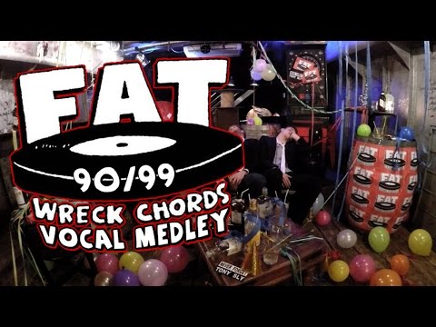 FOUR WRECK CHORDS - Fat Wreck Chords 90's Vocal Medley