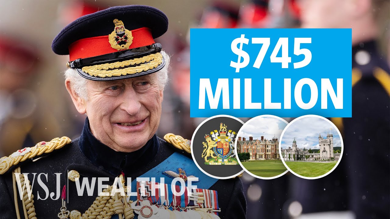 King Charles III’s Net Worth and Income Streams: A Breakdown | WSJ