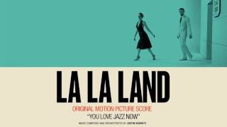 ‘You Love Jazz Now’ - La La Land Original Motion Picture Score