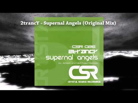 2trancY - Supernal Angels (Original Mix)