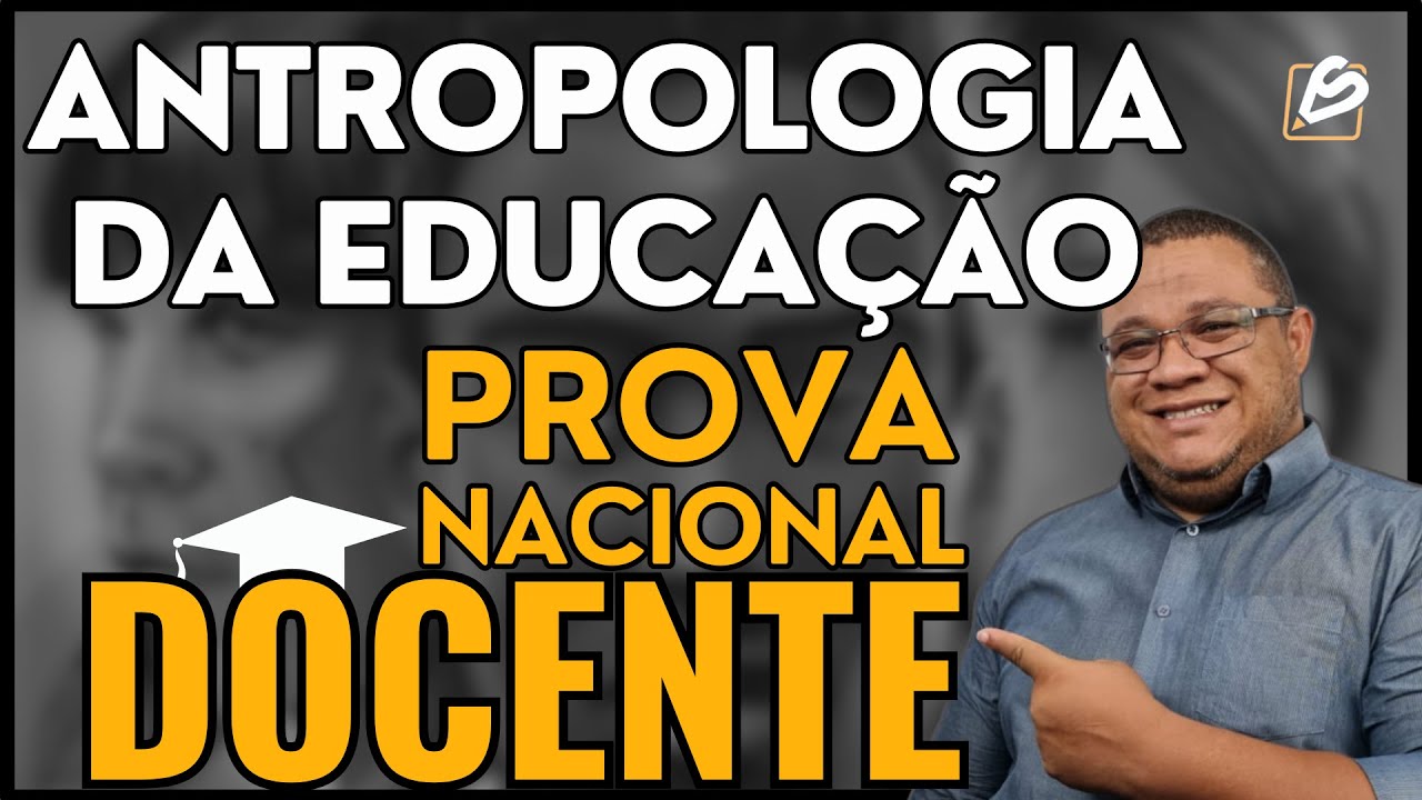 Anthropology of Education - National Teacher Exam - PND