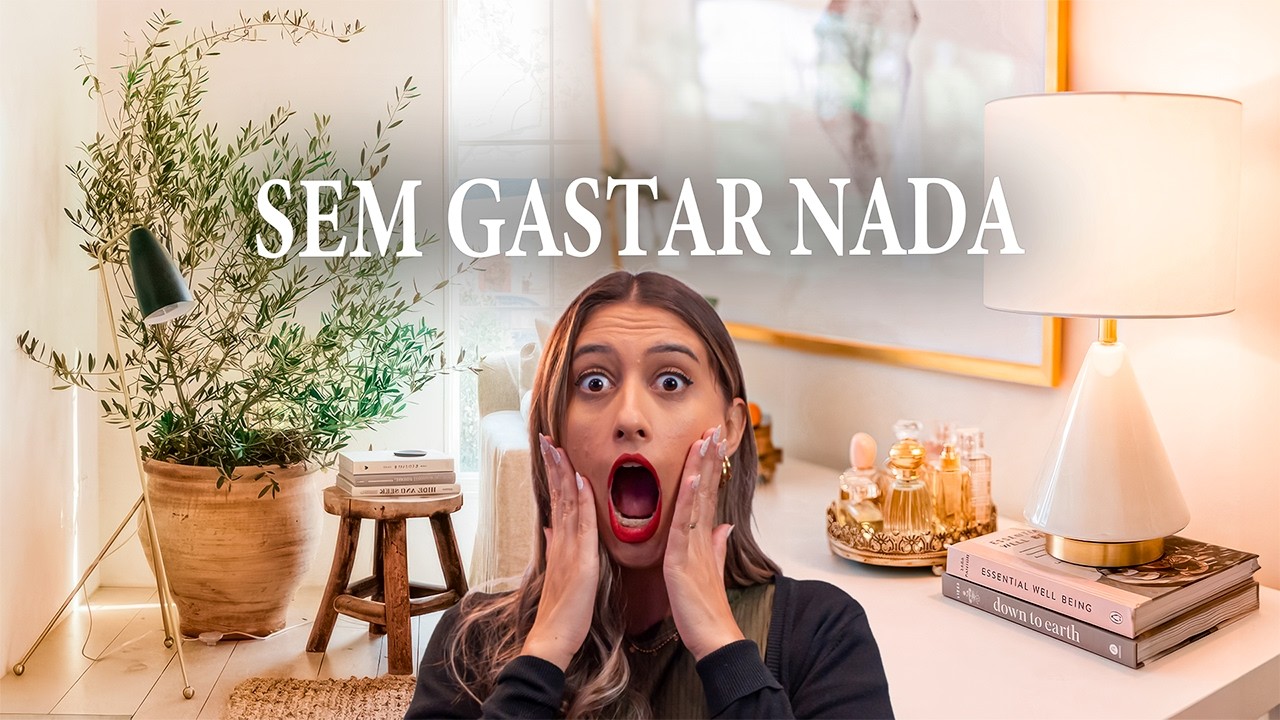 Melhore sua decoração SEM GASTAR NADA