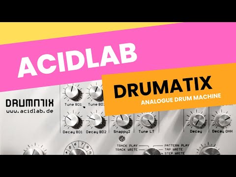 Acidlab Drumatix - The super analogue drum machine baby of the Roland TR-606 TR-808 and Boss DR-110