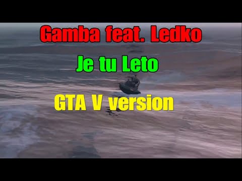 Gamba feat. Ledko - Je tu #leto #gtav #gtaonline #music #hiphop
