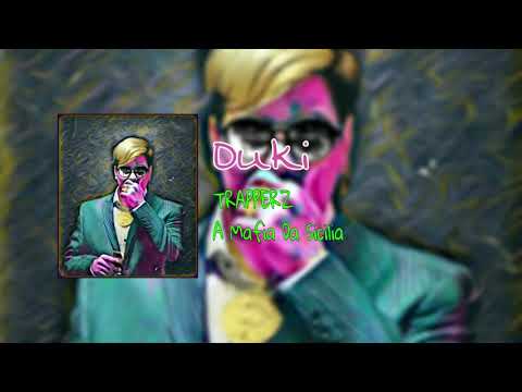 TRAPPERZ A MAFIA DA SICILIA (SOLO DUKI)