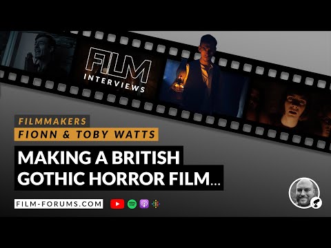 HOW TO MAKE A BRITISH HORROR MOVIE | Filmmakers Watts Brothers | Film & TV Editor Jim Page | BTS