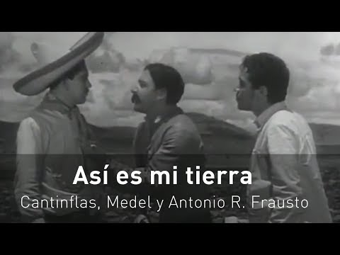 Cantinflas y Medel "Así es mi tierra" 1937 -Película completa-