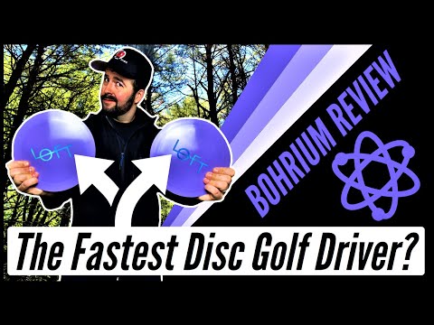 Is the LØFT BOHRIUM the Fastest Disc Golf Driver?
