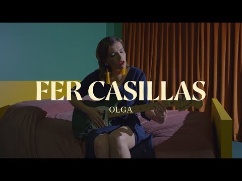 Fer Casillas - Olga (Video Oficial)