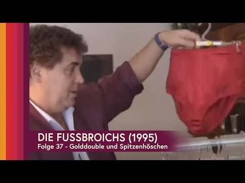 Die Fussbroichs - Staffel 1 - 37. Golddouble und Spitzenhöschen