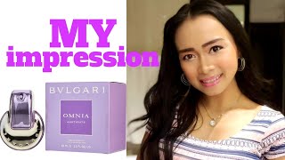 MY IMPRESSION USING BVULGARI OMNIA