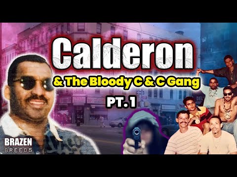 The Deadly Extortion Boss of The South Bronx: Calderon & The Bloody C & C Gang