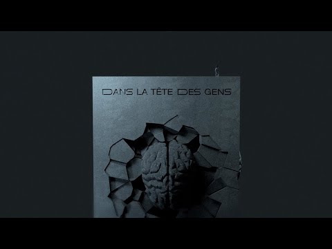 Video thumbnail for DANS LA TÊTE DES GENS
