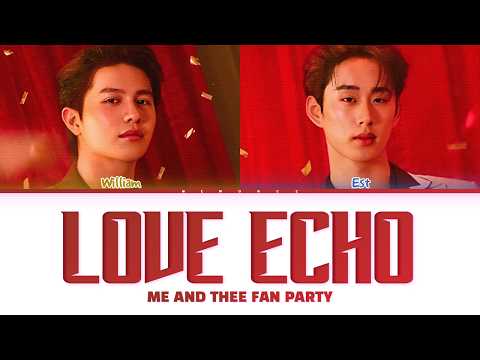 【William, Est】Love Echo (เสียงหัวใจ)