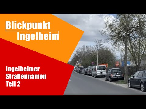 Die Bedeutung Ingelheimer Straßennamen Teil 2 | Blickpunkt Ingelheim