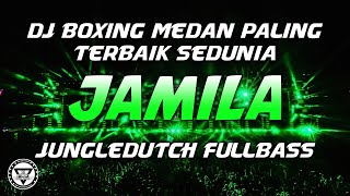 Download lagu DJ BOXING MEDAN PALING TERBAIK SEDUNIA !! DJ JAMILA BATAK JUNGLE DUTCH FULL BASS TERBARU 2024 mp3 Download lagu DJ BOXING MEDAN PALING TERBAIK SEDUNIA !! DJ JAMILA BATAK JUNGLE DUTCH FULL BASS TERBARU 2024 mp3