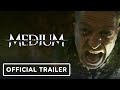 The Medium - Official Live Action Trailer