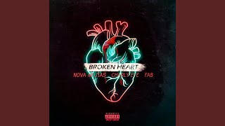 Broken Heart (feat. Nova Mejias &amp; Charly Efe)