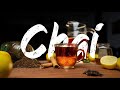 Chai Cinematic Tea B Roll
