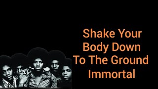 Shake Your Body Down To The Ground (Immortal) Michael Jackson. My Version.