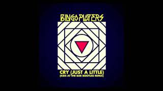 Bingo Players - Cry (Just A Little) (Kids At The Bar Bootleg Remix)