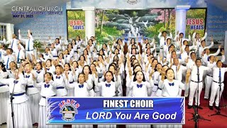 Download Lagu JMCIM | LORD You Are Good | Finest Choir | May 21, 2023 Thumbnail