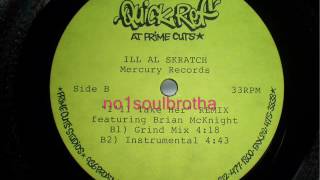 Ill Al Skratch ft. Brian McKnight &quot;I&#39;ll Take Her&quot; (Unreleased Grind &#39;B&#39; Remix)*