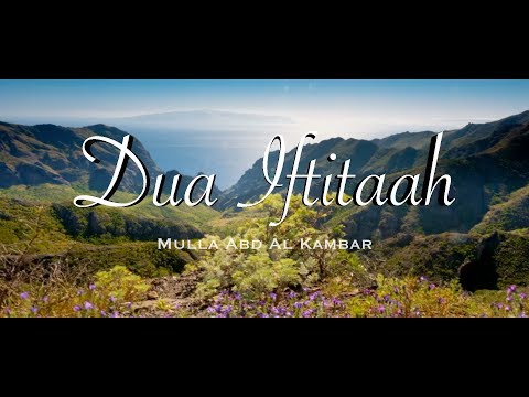 Dua Al Iftittah recited by Abd Al Kambar - دعاء الافتتاح - عبدالحي قمبر