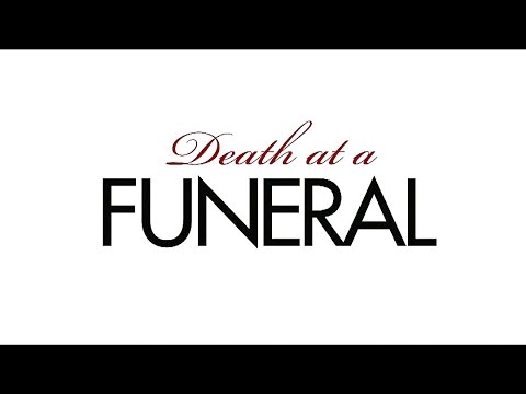 DEATH AT A FUNERAL - In theaters 4/16