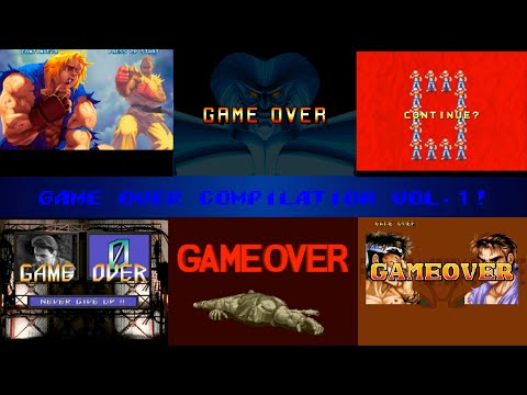 Game Over Compilation Vol.1!