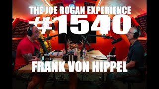 JRE 1540 - Frank von Hippel