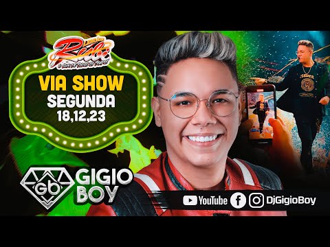CD AO VIVO GIGIO BOY NA VIA SHOW - NOVO LENDÁRIO RUBI - 18,12,23