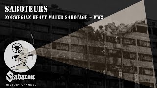 Saboteurs –  Norwegian Heavy Water Sabotage – Sabaton History 011