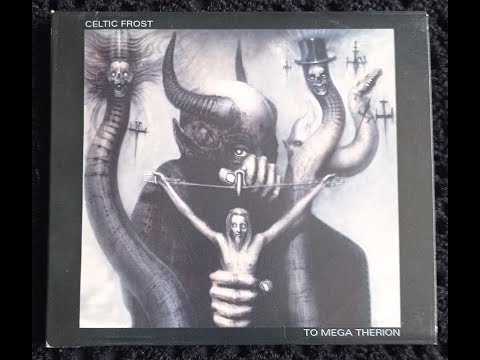 CELTIC FROST " To Mega Therion " with Bonus - Full Album 1985 (SWI).