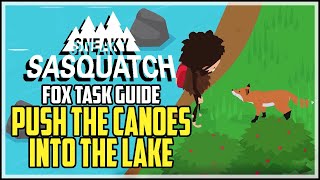 Push The Canoes Into The Lake Sneaky Sasquatch