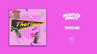 Maurice Moore - Thotline [Official Audio]